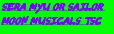 SERA MYU OR SAILOR MOON MUSICALS