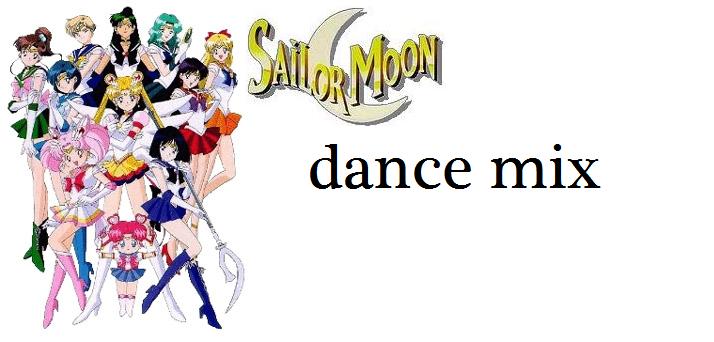 Sailor Moon dance mix
