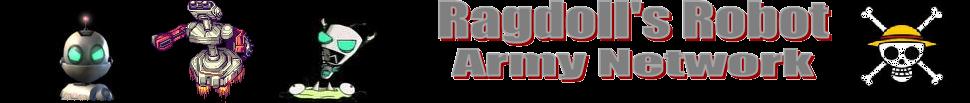 Ragdoll's Robot Army Network