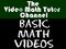 The Video Math Tutor: Basic Math Videos