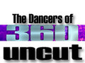 360 Dancers : The Uncut Footage