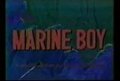 Marine Boy Edited