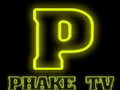 PhakeTV