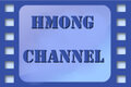 HMONG CHANNEL