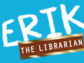 Erik the Librarian