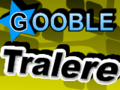 Gooble Trailere