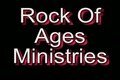 Rock Of Ages Ministries