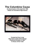 The Columbine Cause by Evan Long