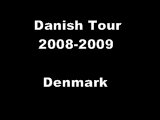 Danish tour 2008-2009