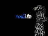 howSLife
