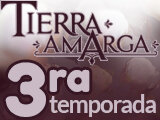 Tierra Amarga 3ª temporada